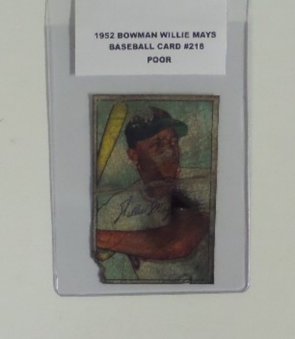 This card #218 from 1952 Bowman is the Willie Mays card and is in POOR condition with some minor creasing, Staning, handling and corner wear, and still a great card from this HOF'er. Super card for collectors who dont need the best, and valued High.